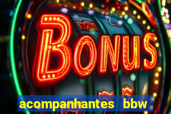 acompanhantes bbw porto alegre